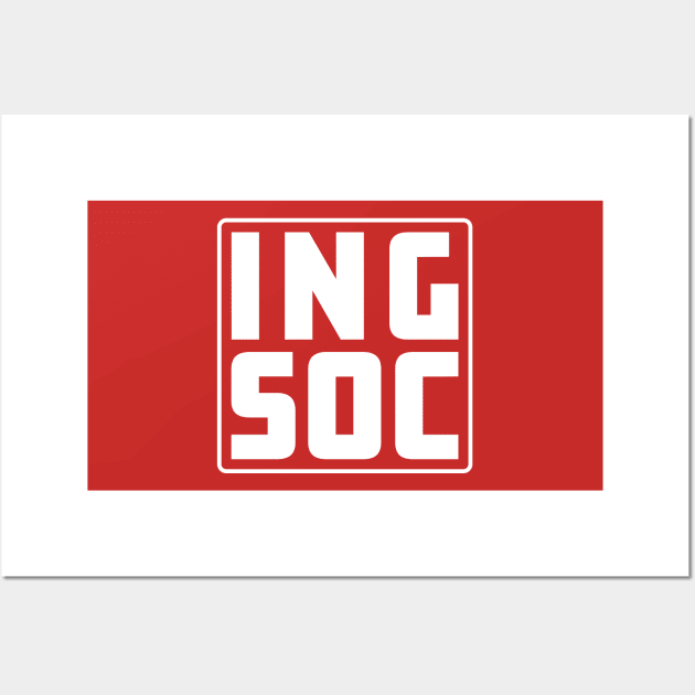 INGSOC (white) Wall Art by Sean-Chinery